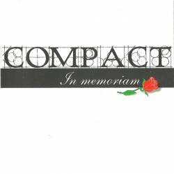 Compact : In Memoriam